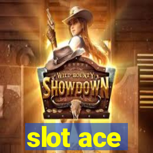 slot ace