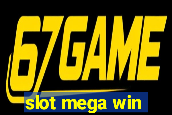 slot mega win