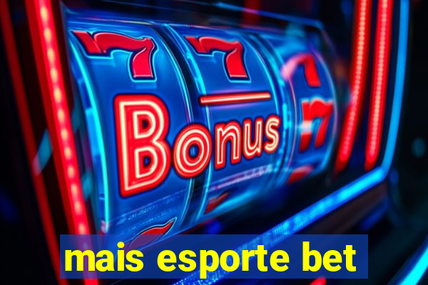 mais esporte bet