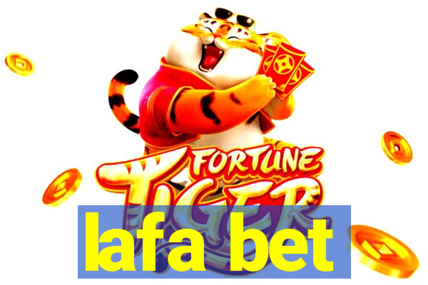 lafa bet