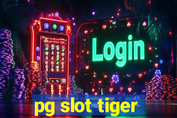 pg slot tiger