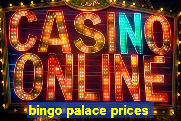 bingo palace prices