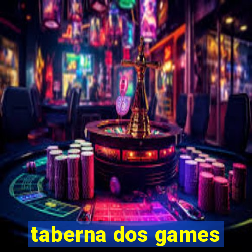 taberna dos games