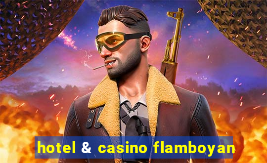 hotel & casino flamboyan