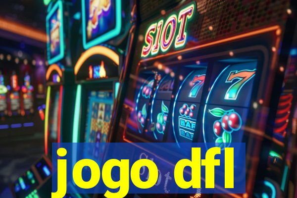 jogo dfl