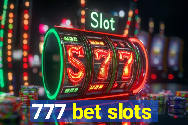 777 bet slots