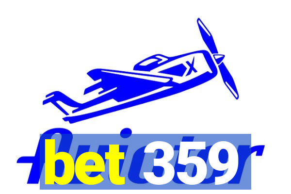 bet 359