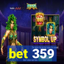 bet 359