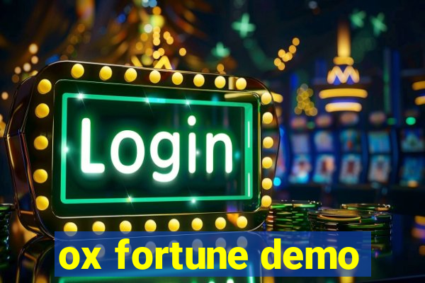 ox fortune demo