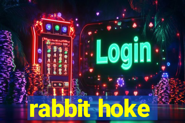 rabbit hoke