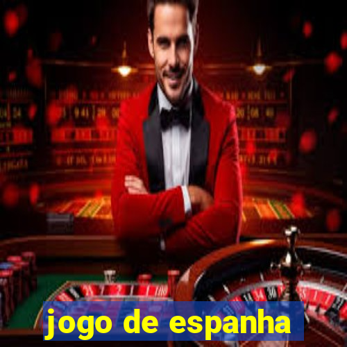 jogo de espanha