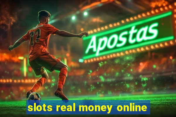 slots real money online