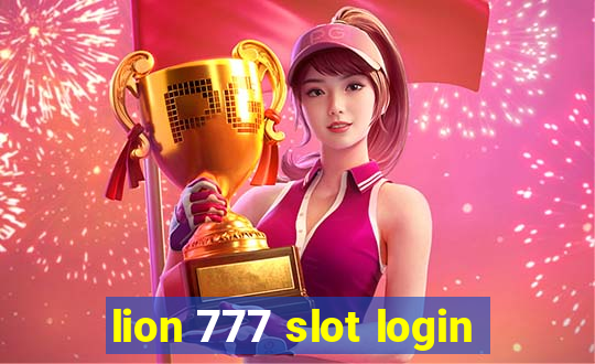 lion 777 slot login