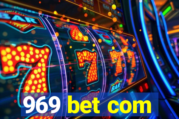 969 bet com