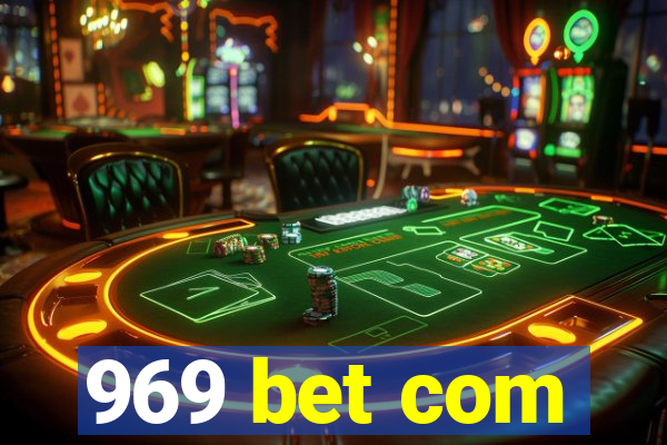 969 bet com