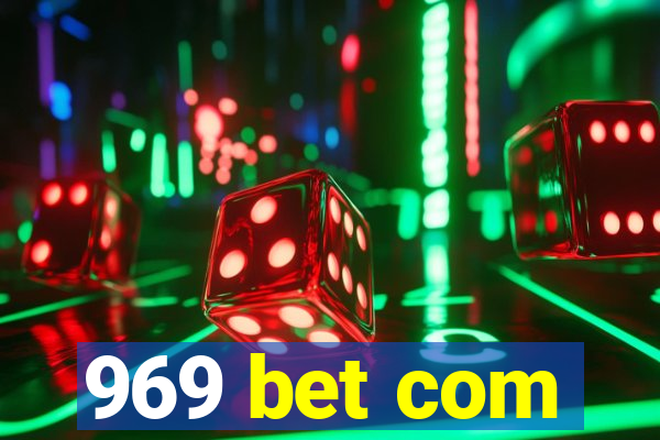 969 bet com