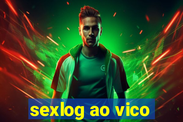 sexlog ao vico