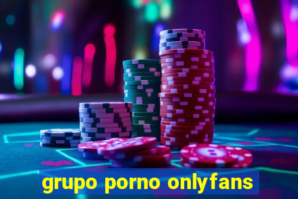 grupo porno onlyfans