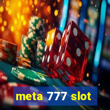 meta 777 slot