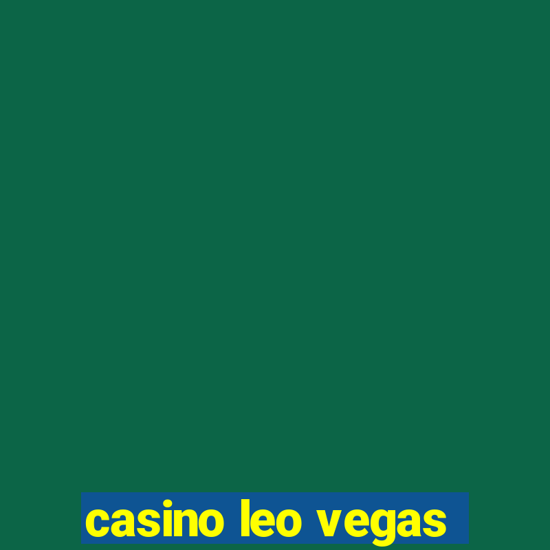 casino leo vegas