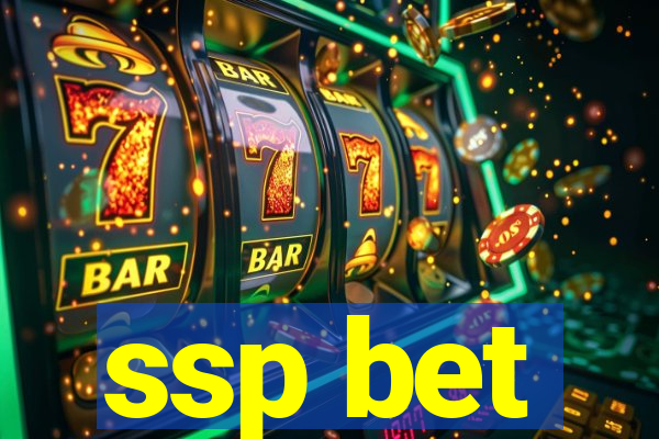 ssp bet