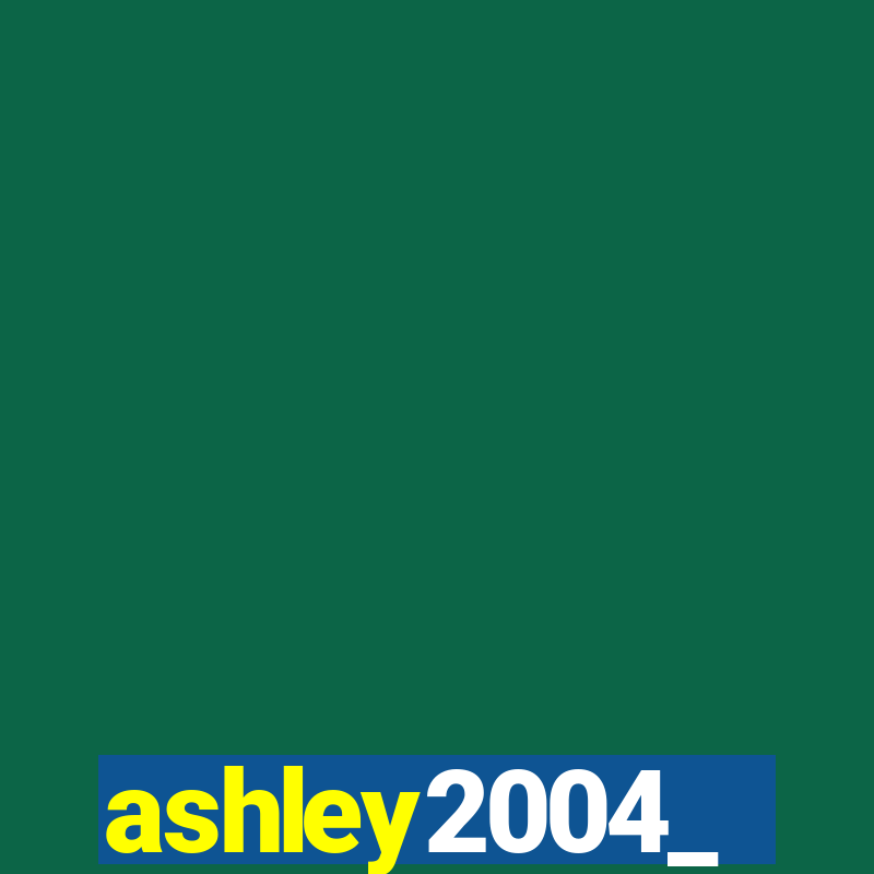 ashley2004_