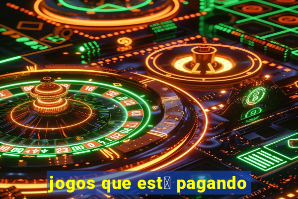 jogos que est谩 pagando