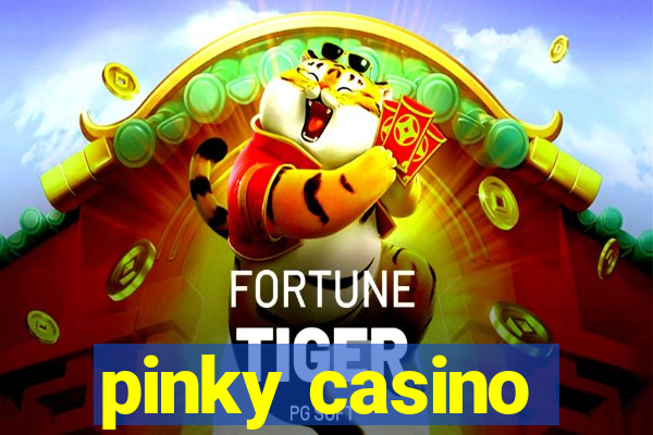 pinky casino