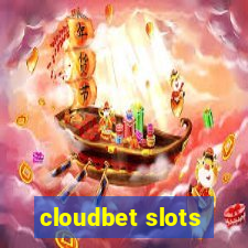 cloudbet slots