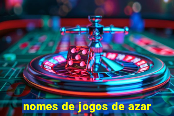 nomes de jogos de azar