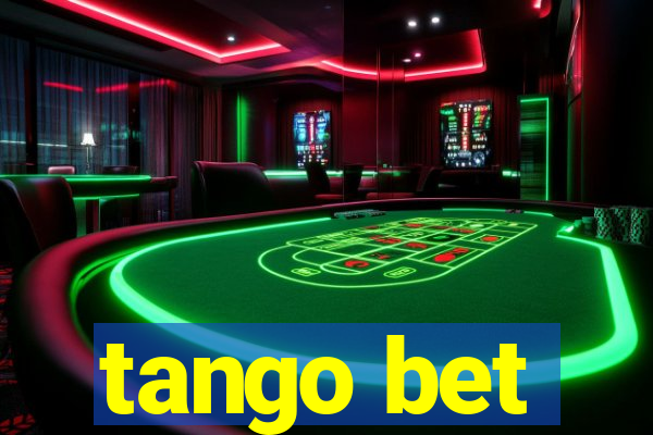 tango bet