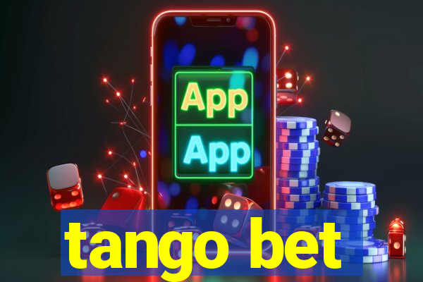 tango bet