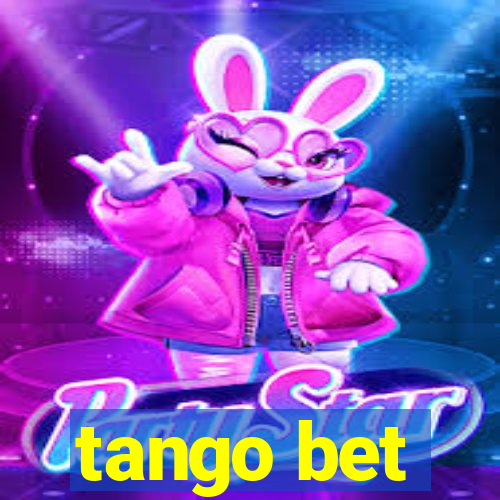 tango bet