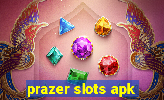 prazer slots apk