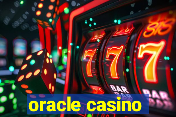 oracle casino