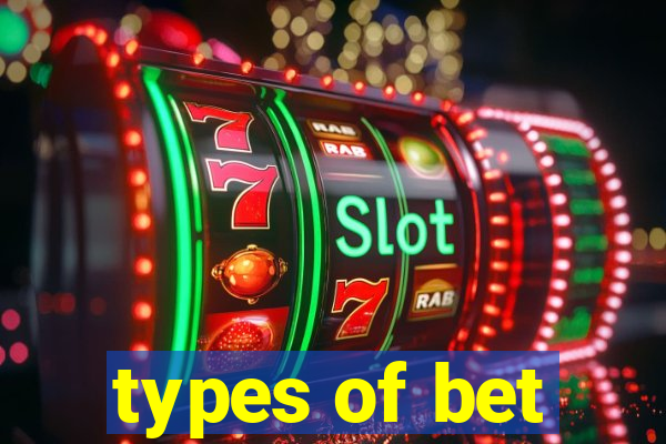 types of bet