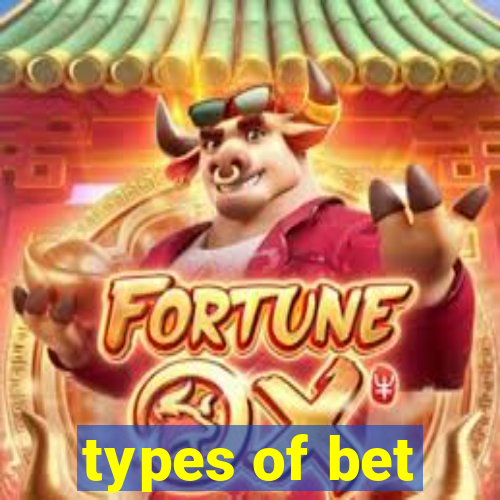 types of bet