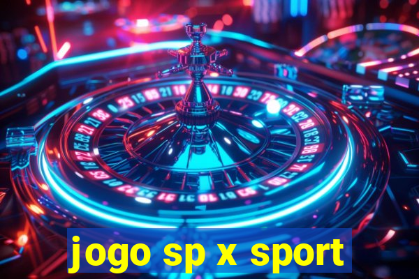 jogo sp x sport