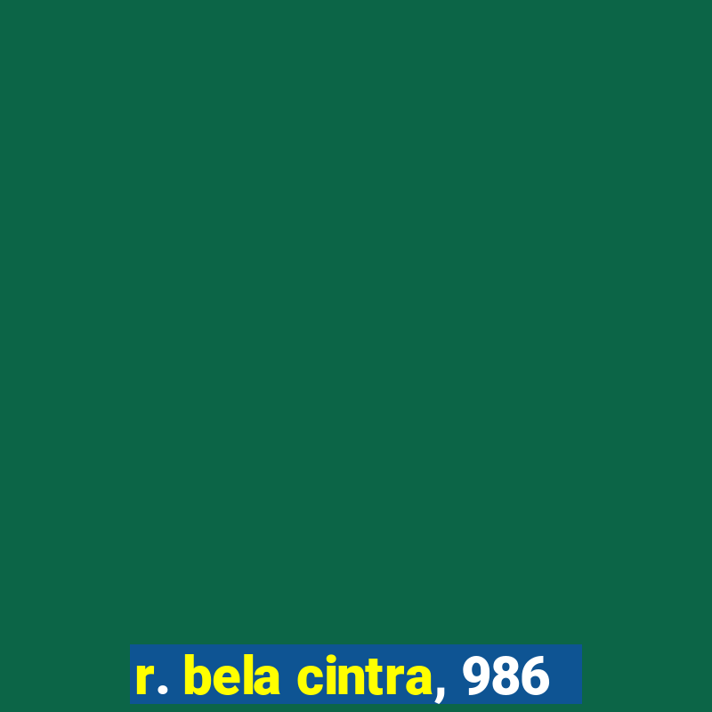 r. bela cintra, 986