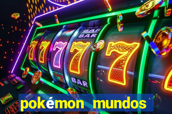 pokémon mundos elementais download