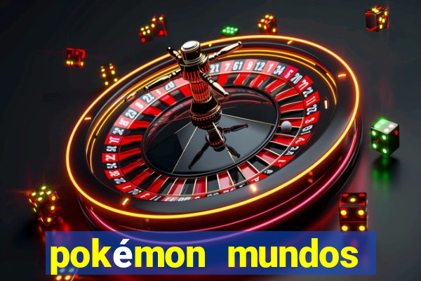 pokémon mundos elementais download