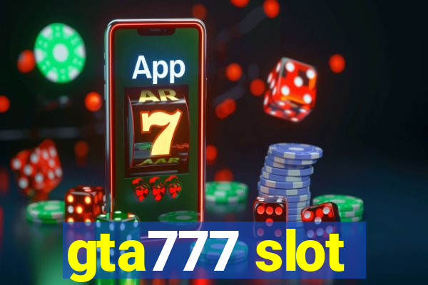 gta777 slot