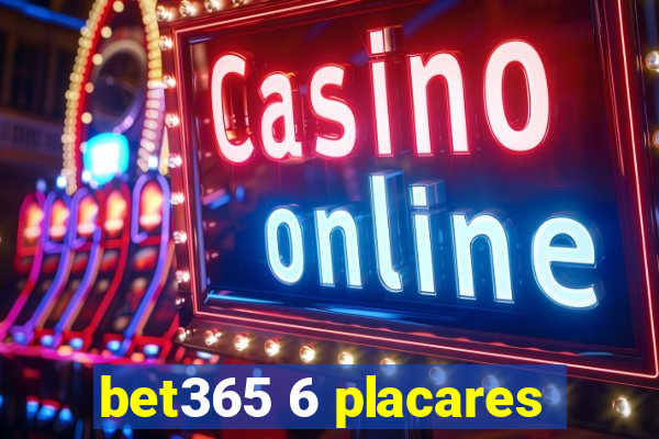 bet365 6 placares