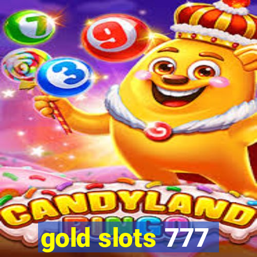 gold slots 777