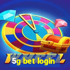 5g bet login