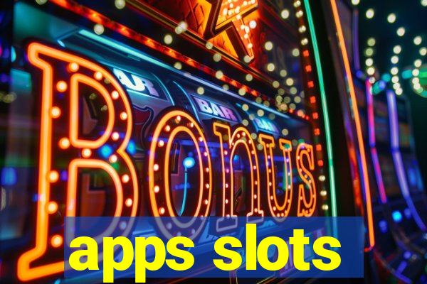 apps slots