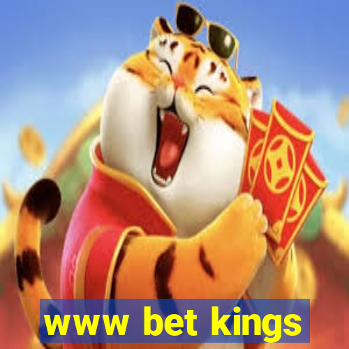 www bet kings