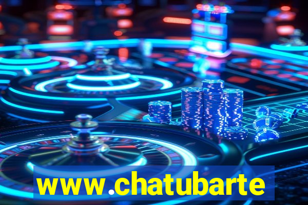 www.chatubarte