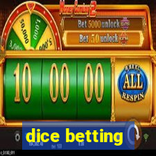 dice betting