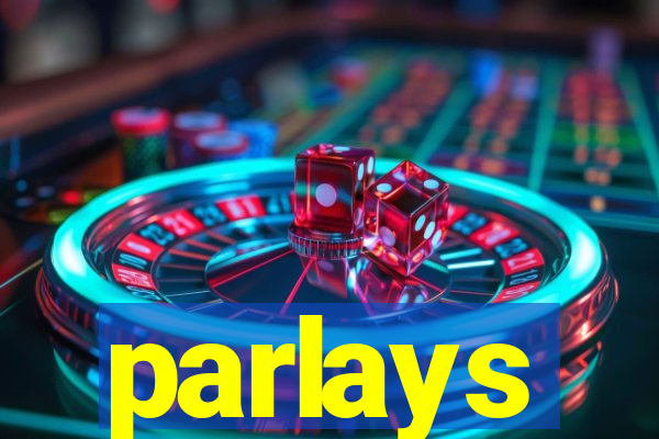 parlays